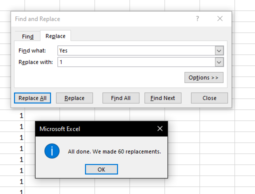 Excel will indicate how many replacements were made